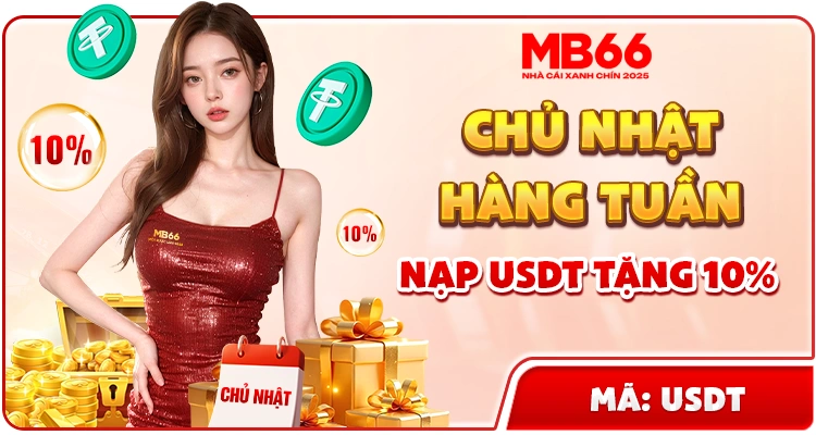 mb66chunhattang10 MB66 Trang Chủ Chính Thức | Ưu Đãi 66K Đăng Ký Mới Nội Dung MB66 Khuyến Mãi Nạp USDT Chủ Nhật